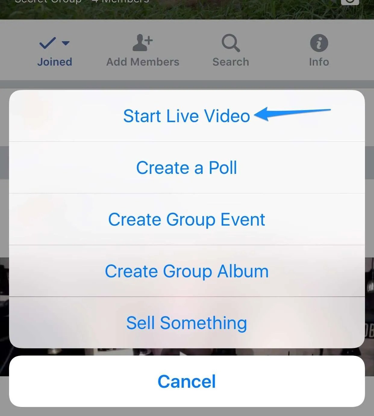 Tap on Start Live Video to broadcast live into a Facebook Group.