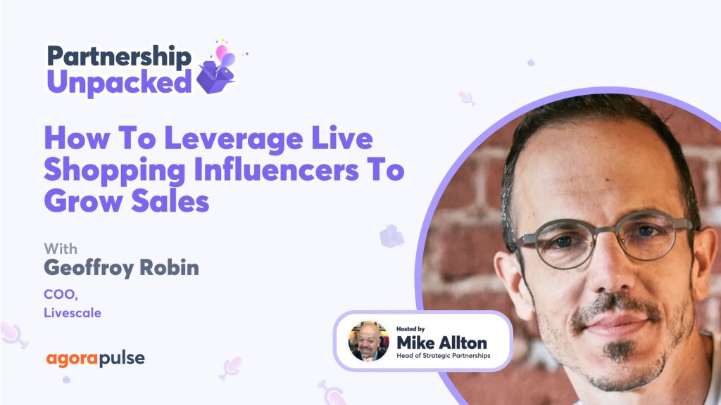 How To Leverage Live Shopping Influencers To Grow Sales w/ Geoffroy Robin