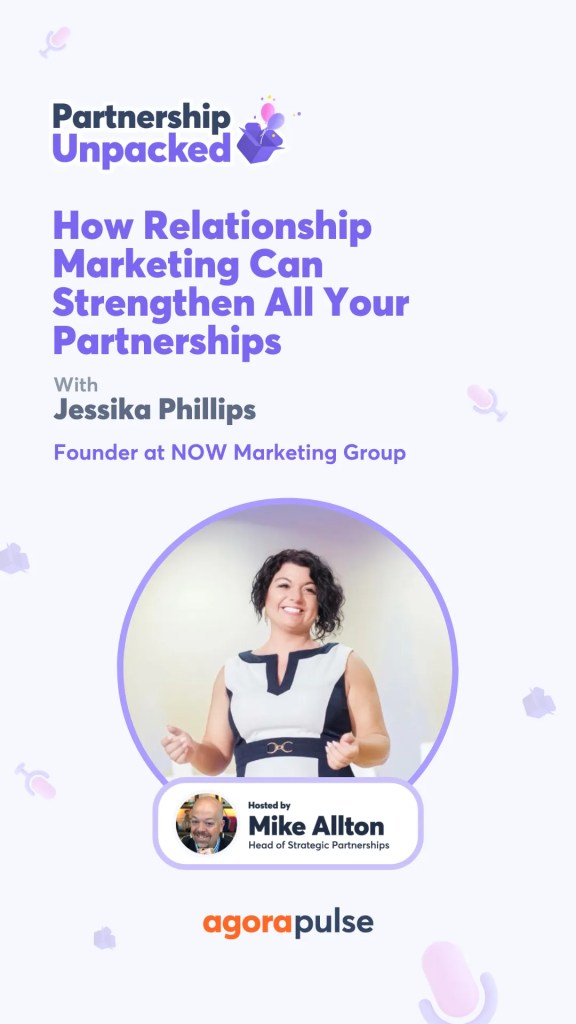 In this episode of Partnership Unpacked, learn exactly how relationship marketing can benefit your business, and how to get started.