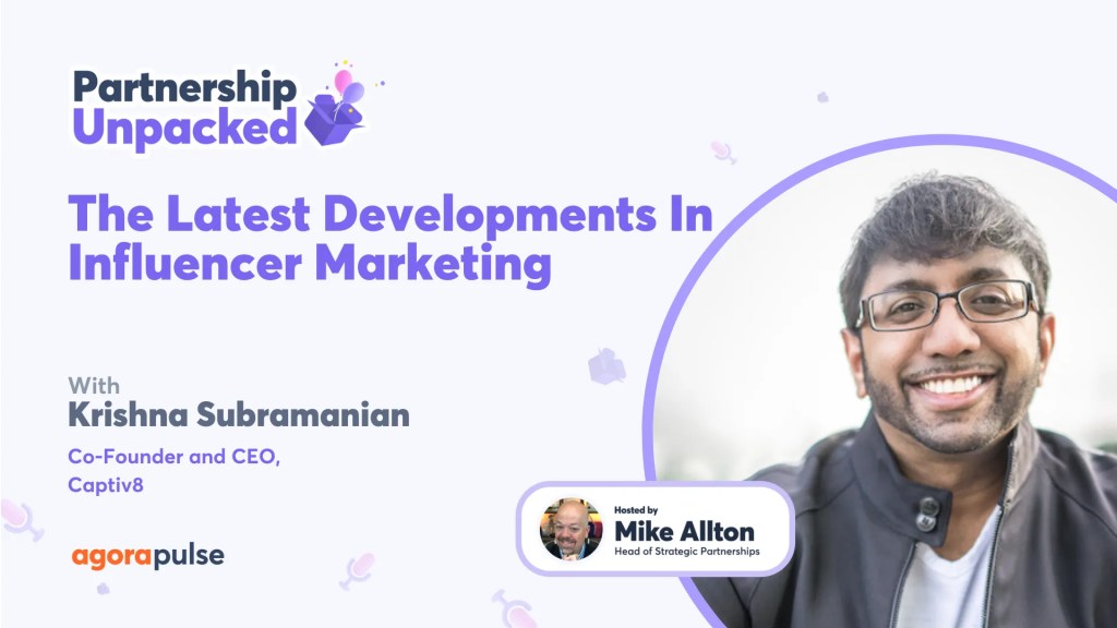 The Latest Developments In Influencer Marketing w/ Krishna Subramanian