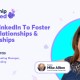 Using LinkedIn To Foster Real Relationships w/ Raquel Borras