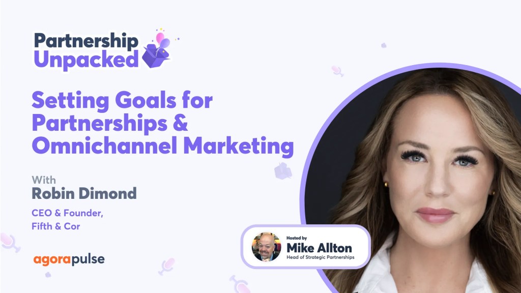 Setting Goals for Partnerships & Omnichannel Marketing