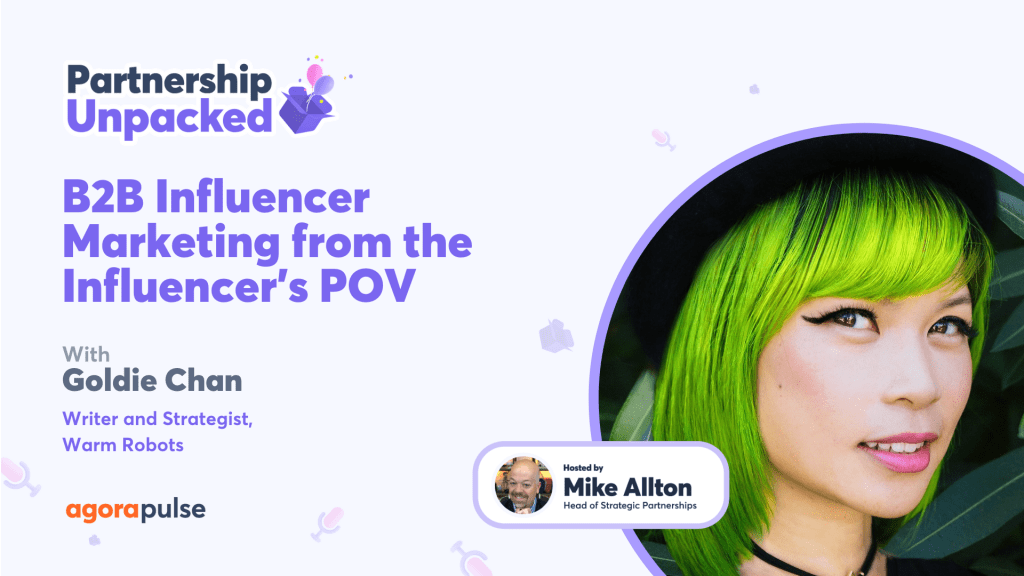 B2B Influencer Marketing From The Influencer's POV w/ Goldie Chan