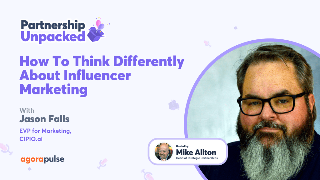 How To Think Differently About Influencer Marketing w/ Jason Falls